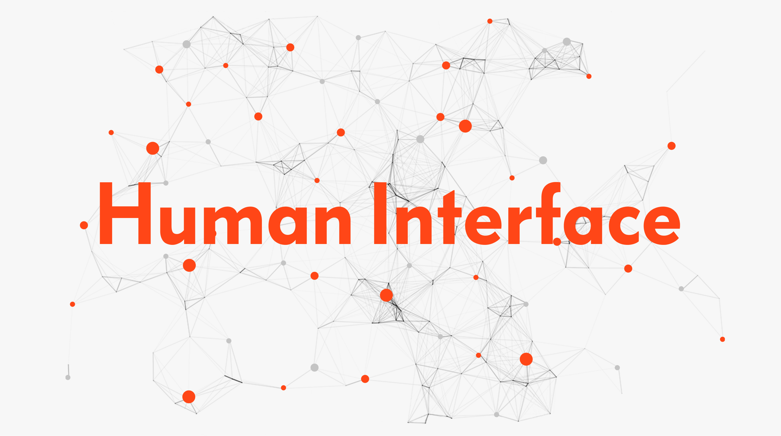 Human Interface - main